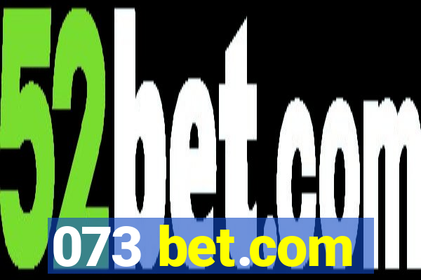 073 bet.com